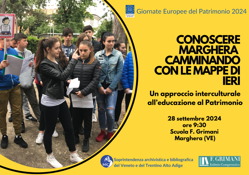 GEP 2024 – Conoscere Marghera camminando con le mappe di ieri. Un approccio interculturale all’educazione al Patrimonio.