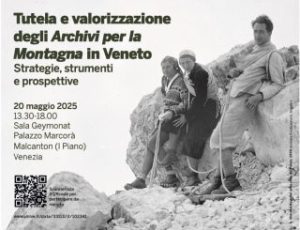 Tutela e valorizzazione degli Archivi per la Montagna in Veneto. Strategie, strumenti e prospettive
