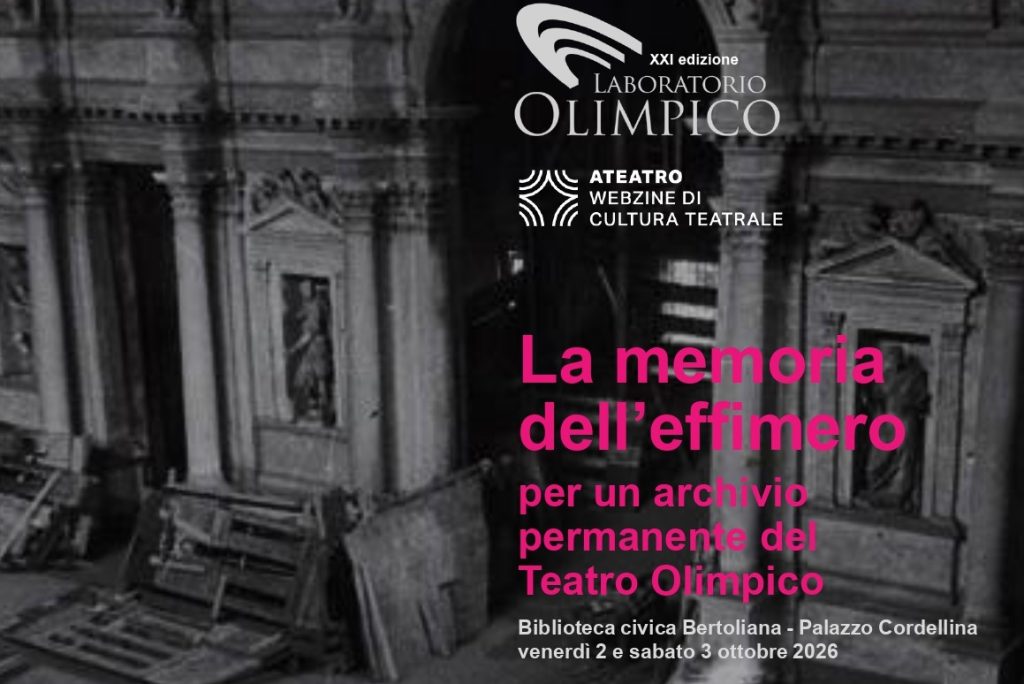 LA MEMORIA DELL’EFFIMERO. Per un archivio permanente del Teatro Olimpico