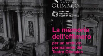 LA MEMORIA DELL’EFFIMERO. Per un archivio permanente del Teatro Olimpico