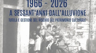 Convegno: 1966–2026. A sessant’anni dall’alluvione. Tutela e gestione del rischio del patrimonio culturale